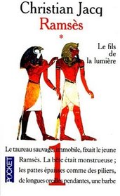 Ramses, Tome 1: Le Fils de La Lumiere (French Edition)