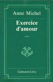Exercice d'amour: Roman (Collection 