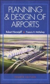 Planning and Design of Airports, 4/e