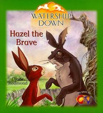 Watership Down: Hazel the Brave