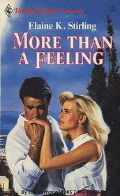 More Than A Feeling (Harlequin Superromance, No 345)