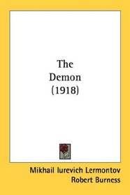 The Demon (1918) (Kessinger Publishing's Rare Reprints)