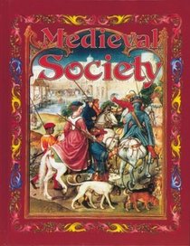 Medieval Society (Medieval World)