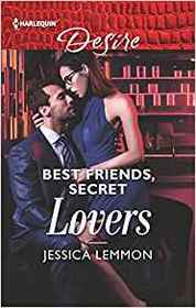 Best Friends, Secret Lovers (Bachelor Pact, Bk 1) (Harlequin Desire, No 2643)