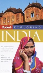 Fodor's Exploring India, 3rd Edition (Fodor's Exploring Guides)