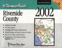 Thomas Guide 2002 Riverside County (Thomas Guide Riverside County Street Guide & Directory)
