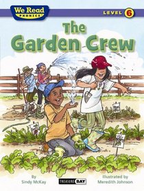The Garden Crew (We Read Phonics)