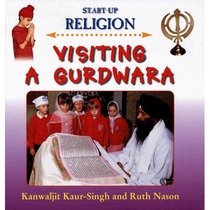 Visiting A Gurdwara: Kanwaljit Kaur-singh And Ruth Nason (Start Up Religion)