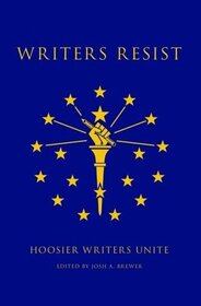 Writers Resist: Hoosier Writers Unite