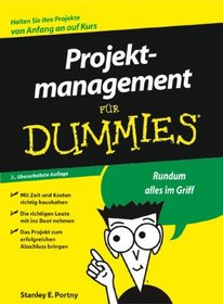 Projektmanagement Fur Dummies (German Edition)