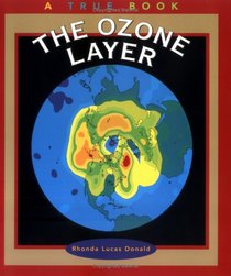 The Ozone Layer (True Books: Environment)
