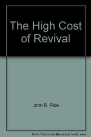 The High Cost of Revival