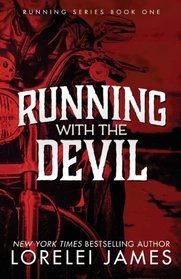 Running With the Devil (The Running Series) (Volume 1)
