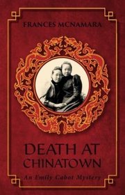 Death at Chinatown (Emily Cabot Mysteries) (Volume 5)