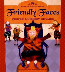 Friendly Faces: Animal Nursery Rhymes (Mother Goose Rhymes)