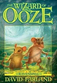 The Wizard of Ooze (Ravenspell, Book 2)