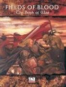Fields of Blood: The D20 Book of War