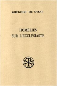 Homelies sur l'Ecclesiaste (Sources chretiennes) (French Edition)