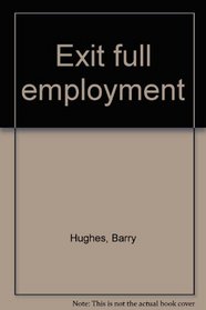 Exit full employment
