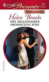 The Millionaire's Prospective Wife (Dinner at 8) (Harlequin Presents, No 2601) (Larger Print)
