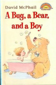 A Bug, a Bear, and a Boy (Hello Reader! (DO NOT USE, please choose level and binding))
