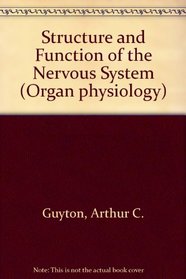 Structure and function of the nervous system (Organ physiology)