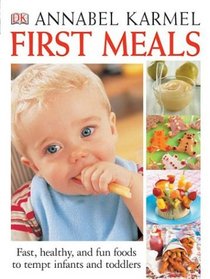 First Meals (New Expanded Edition)