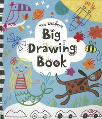 The Usborne Big Drawing Book (Big Activity Books (Usborne))