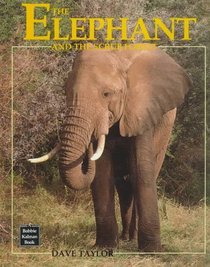 The Elephant and the Scrub Forest (Animals and Their Ecosystems Series)