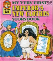 The Emperor's New Clothes (My Very First Storybook)