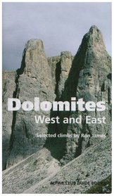 Dolomites, West and East: Alpine Club Climbing Guidebook