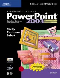 Microsoft Office PowerPoint 2003: Complete Concepts and Techniques, CourseCard Edition