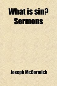 What is sin? Sermons