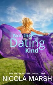 Not the Dating Kind: a fake dating, brother's best friend romance (Bashful Brides)