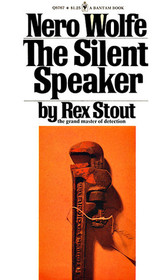 The Silent Speaker (Nero Wolfe, Bk 11)