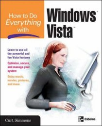 How to Do Everything with Windows Vista (How to Do Everything)