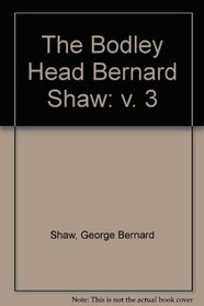 The Bodley Head Bernard Shaw: v. 3