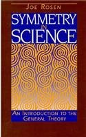 Symmetry in Science : An Introduction to the General Theory