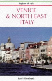 Regions of Italy: Venice and Northeastern Italy (Blacks' Italian Regional Guides)