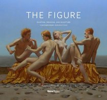 The Figure: Painting, Drawing, and Sculpture