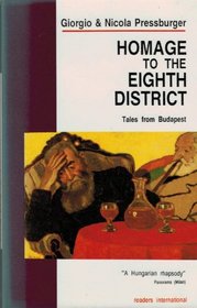 Homage to the Eighth District: Tales from Budapest