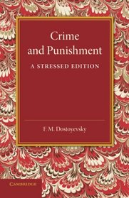 Crime and Punishment: A Stressed Edition