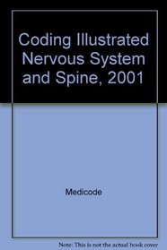 Coding Illustrated Nervous System and Spine, 2001