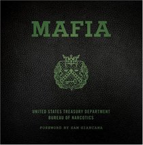 Mafia: The Government's Secret File on Organized Crime
