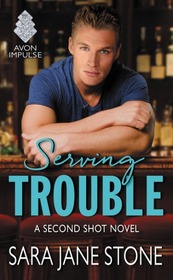 Serving Trouble: A Second Shot Novel