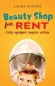 Beauty Shop for Rent: . . . fully equipped, inquire within