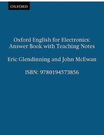 Oxford English for Electronics: Answer Book with Teaching Notes