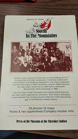 Storm in the Mountains: Thomas' Confederate Legion of Cherokee Indians and Mountaineers