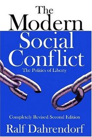 The Modern Social Conflict: The Politics of Liberty