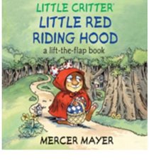 Little Red Riding Hood (Little Critter)